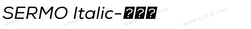 SERMO Italic字体转换 SERMO Italic字体转换